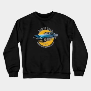 Shelby GT 500 American Muscle Car 60s 70s Old is Gold Crewneck Sweatshirt